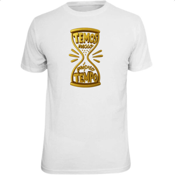 Camiseta Unissex Temos nosso proprio tempo 3D