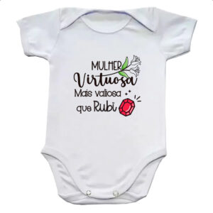 Body infantil Mulher virtuosa mais valiosa que rubi