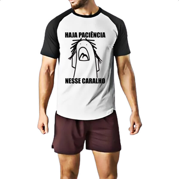 Camiseta Raglan Haja paciencia nesse c - Imagem 2