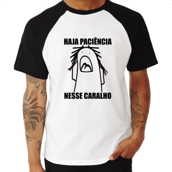 Camiseta Raglan Haja paciencia nesse c - Imagem 3