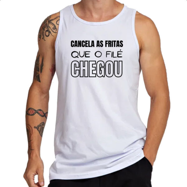 Camiseta Regata Cancele as fritas que o file chegou - Imagem 3