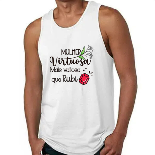 Camiseta Regata Mulher virtuosa mais valiosa que rubi - Imagem 4
