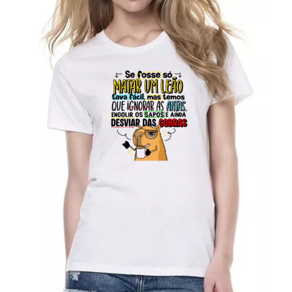 Camiseta Baby Look Capivara Matar um leao - Imagem 2