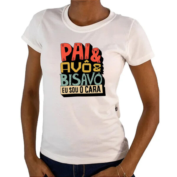 Camiseta Baby Look Pai avo e bisavo - Imagem 4