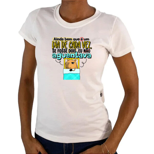 Camiseta Baby Look Capivara Dia de cada vez - Imagem 4