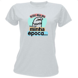 Camiseta Baby Look Dia dos Pais Flork Epoca