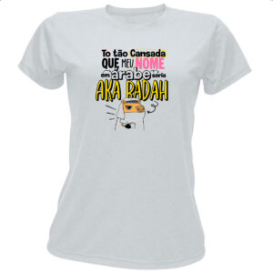 Camiseta Baby Look Capivara Nome Cansada