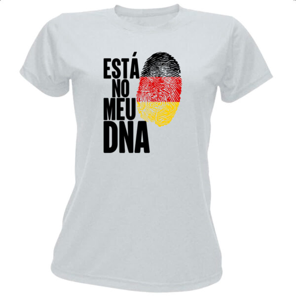 Camiseta Baby Look Esta no meu DNA Alemanha