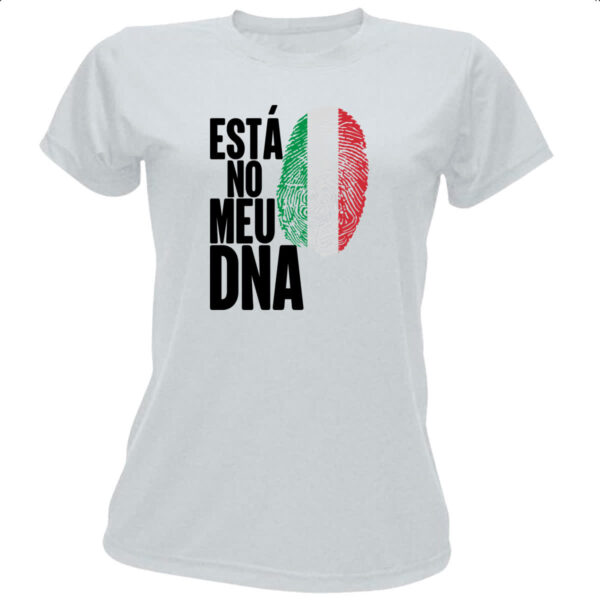 Camiseta Baby Look Esta no meu DNA Italia