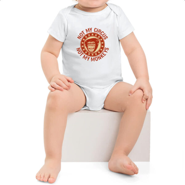 Body infantil Not my circus and monkey - Imagem 2
