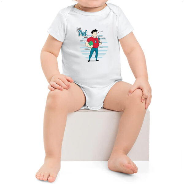 Body infantil Todo pai tem - Imagem 2