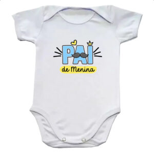 Body infantil Pai de Menina