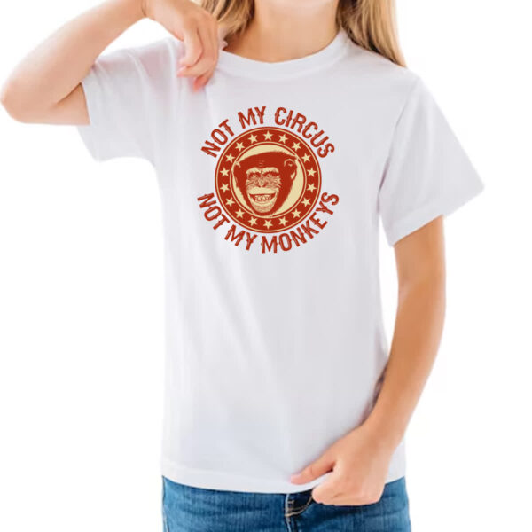 Camiseta Infanto Juvenil Not my circus and monkey - Imagem 3