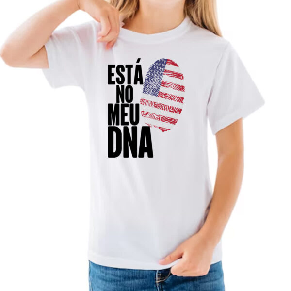 Camiseta Infanto Juvenil Esta no meu DNA EUA - Imagem 3