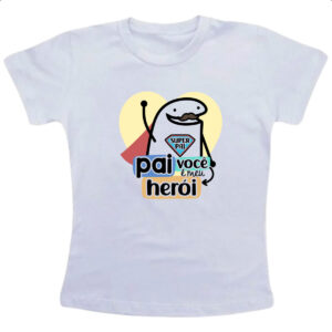 Camiseta Infanto Juvenil Dia dos Pais Flork Heroi