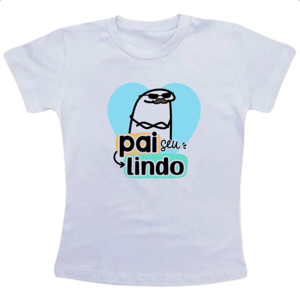 Camiseta Infanto Juvenil Dia dos Pais Flork Lindo
