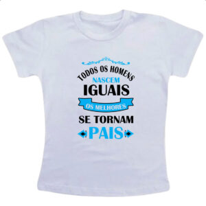 Camiseta Infanto Juvenil Melhores se tornam pais