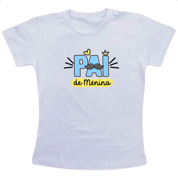 Camiseta Infanto Juvenil Pai de Menina