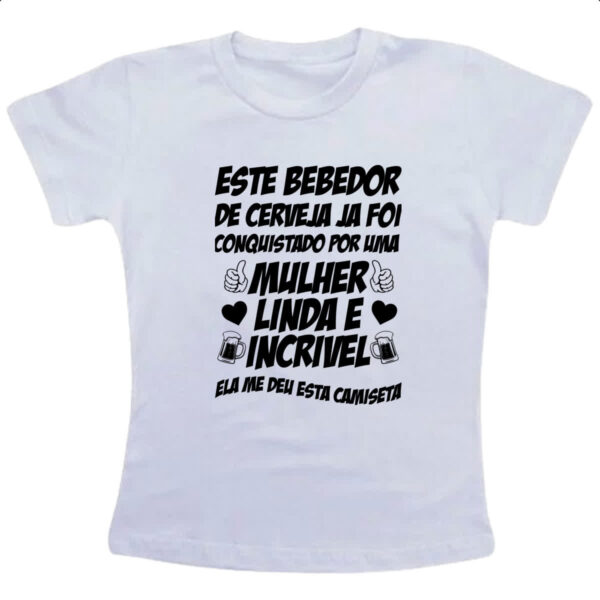 Camiseta Infanto Juvenil Bebedor de cerveja conquistado
