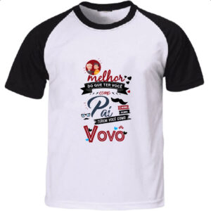 Camiseta Raglan Melhor pai voce como avo