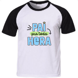 Camiseta Raglan Pai pra toda hora
