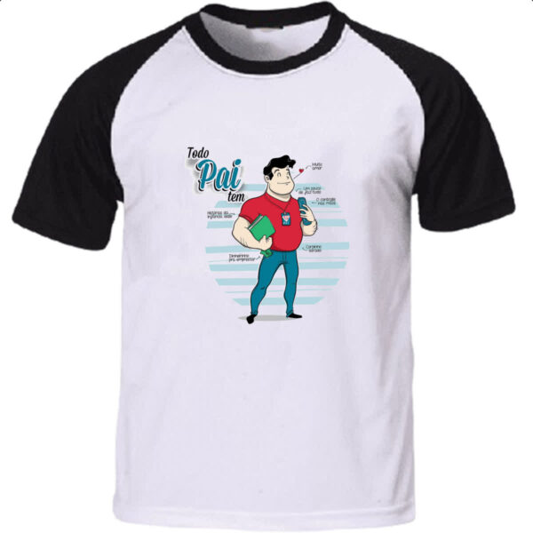 Camiseta Raglan Todo pai tem