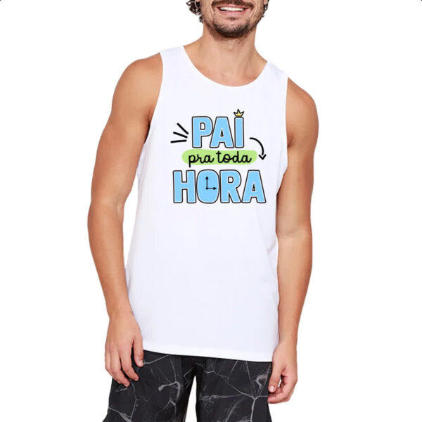Camiseta Regata Pai pra toda hora - Imagem 2