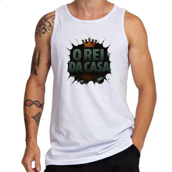 Camiseta Regata Parede quebrada Rei da Casa - Imagem 3