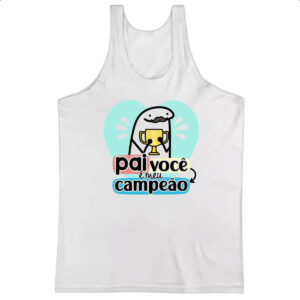 Camiseta Regata Dia dos Pais Flork Campeao