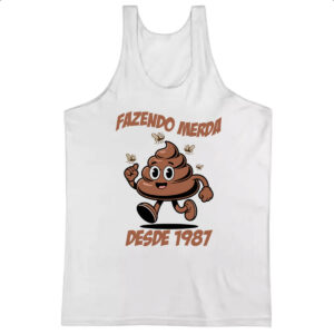 Camiseta Regata Fazendo Merda desde 1987