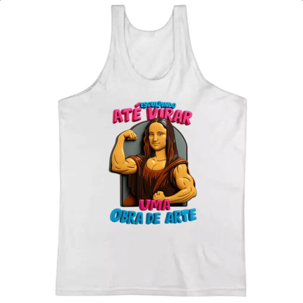 Camiseta Regata Esculpindo ate virar obra de arte