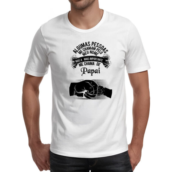 Camiseta Unissex As importante me chama de papai - Imagem 2