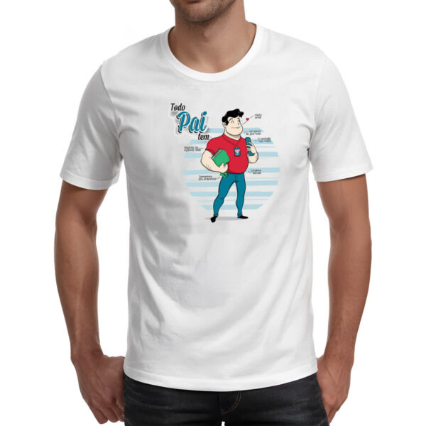 Camiseta Unissex Todo pai tem - Imagem 2