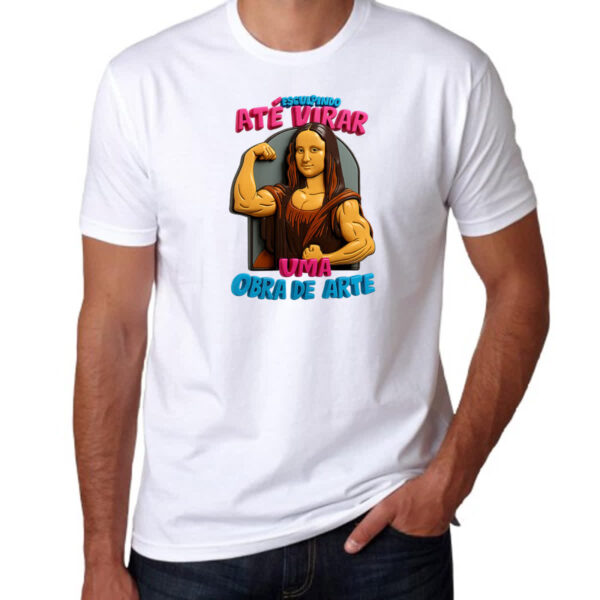 Camiseta Unissex Esculpindo ate virar obra de arte - Imagem 3