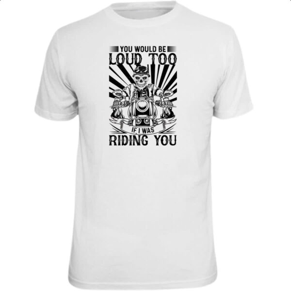 Camiseta Unissex Motorcycle Rinding You