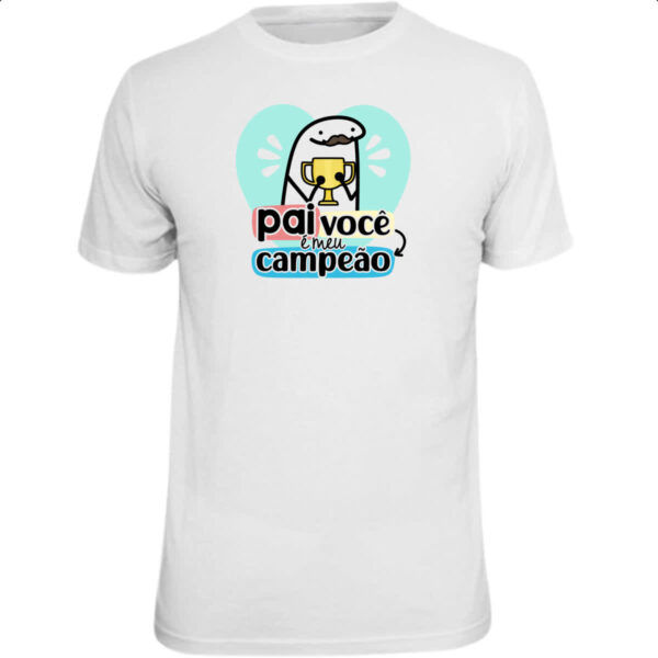 Camiseta Unissex Dia dos Pais Flork Campeao