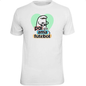 Camiseta Unissex Dia dos Pais Flork Futebol