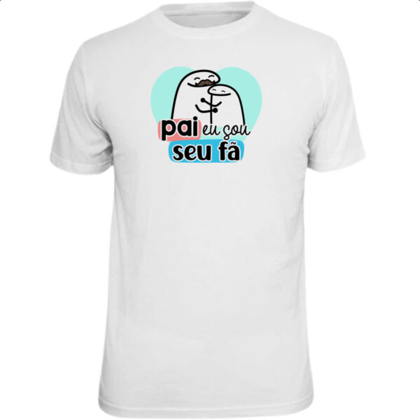 Camiseta Unissex Dia dos Pais Flork Seu Fa