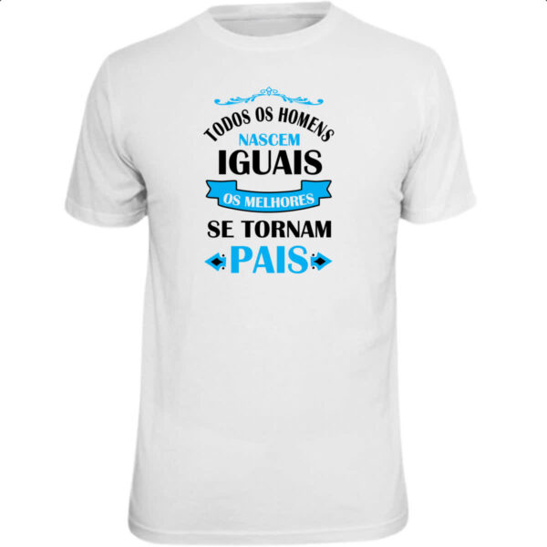 Camiseta Unissex Melhores se tornam pais