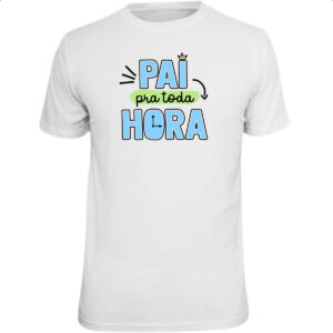 Camiseta Unissex Pai pra toda hora