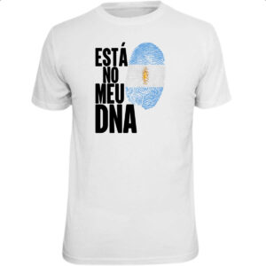 Camiseta Unissex Esta no meu DNA Argentina