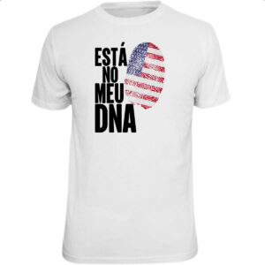 Camiseta Unissex Esta no meu DNA EUA