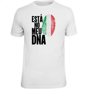 Camiseta Unissex Esta no meu DNA Italia