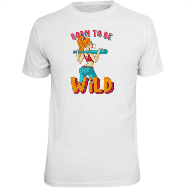 Camiseta Unissex Girl Born to be wild