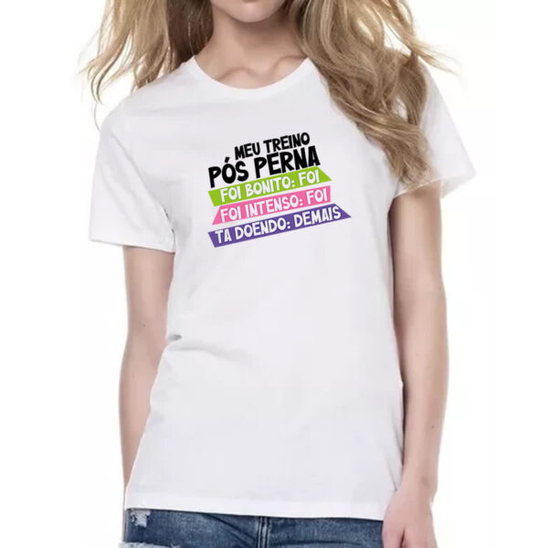 Camiseta Baby Look Meu treino pos perna doi demais - Imagem 2