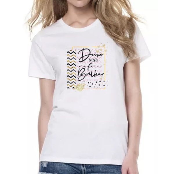 Camiseta Baby Look Gospel Deixe a fe brilhar - Imagem 2