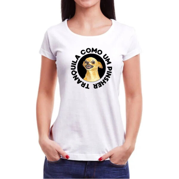 Camiseta Baby Look Tranquila como um pinsher - Imagem 3