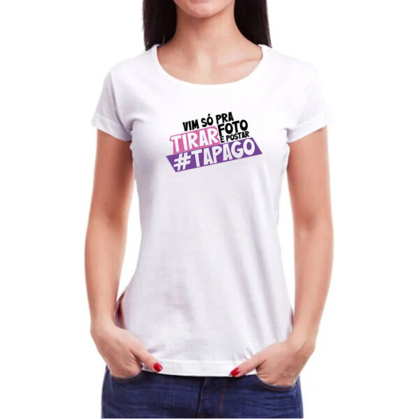 Camiseta Baby Look Vim so pra tirar foto - Imagem 3