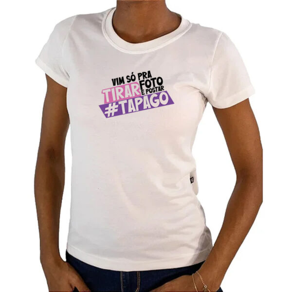 Camiseta Baby Look Vim so pra tirar foto - Imagem 4