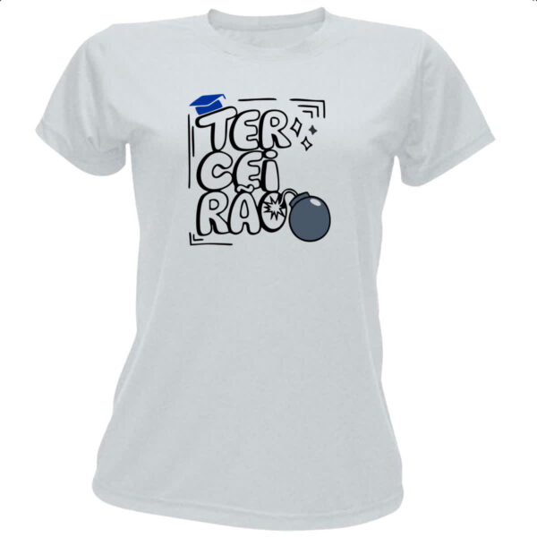 Camiseta Baby Look Terceirao Bomba